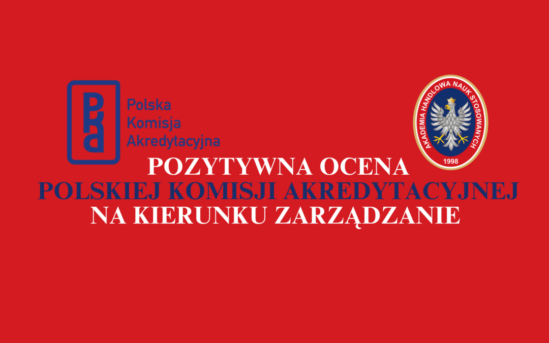 Положительная оценка Польской Аккредитационной комисси-УПРАВЛЕНИЕ